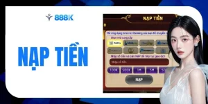 Nạp Tiền 888K - Hướng Dẫn 4 Bước Chuyển Tiền Cực Chuẩn